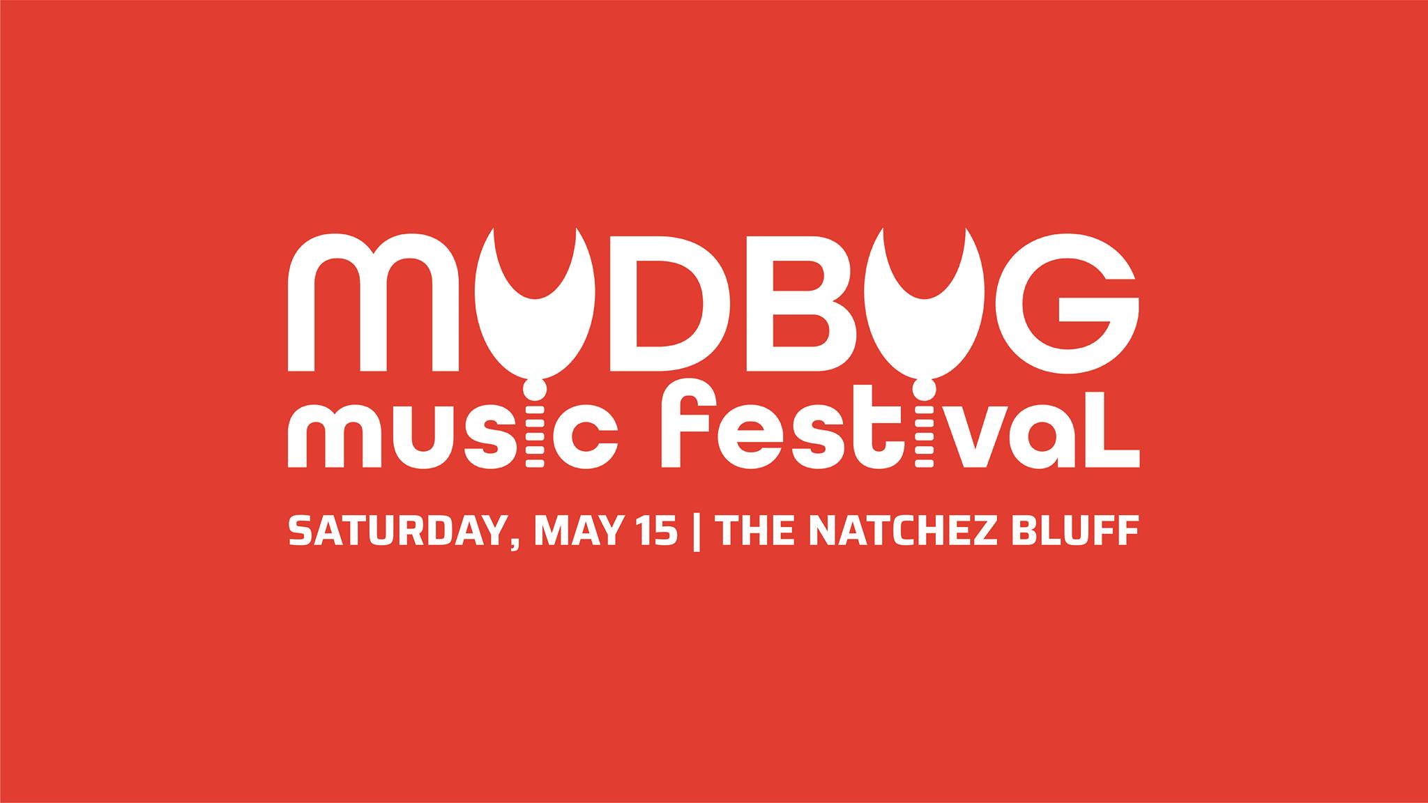 Mudbug Music Fest at the Bluff, May 15th • Natchez INNSider